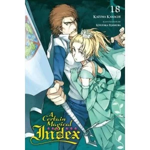 A Certain Magical Index, Vol. 18 (light novel)