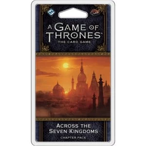 A Game of Thrones The Card Game Second Edition Across the Seven Kingdoms