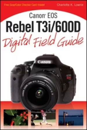 Canon EOS Rebel T3i/600D by Charlotte K. Lowrie