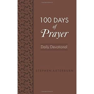 100 Days of Prayer Daily Devotional Leather / fine binding 2018