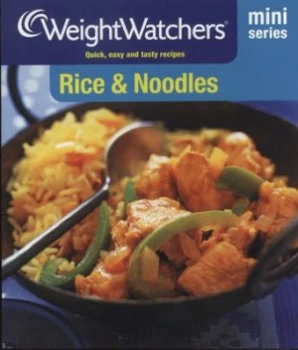 Rice and Noodles by Weight Watchers Paperback