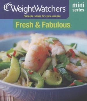 Fresh and Fabulous by Weight Watchers Paperback