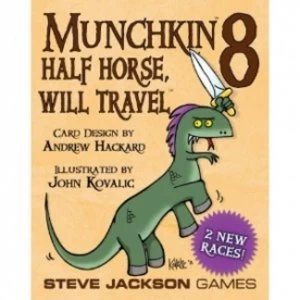 Munchkin 8 Half Horse Will Travel Card Game