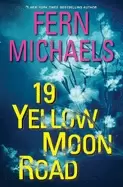 19 yellow moon road an action packed novel of suspense