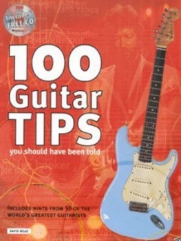 100 Guitar Tips You Should Have Been Told by David Mead Paperback