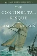 continental risque an isaac biddlecomb novel 3