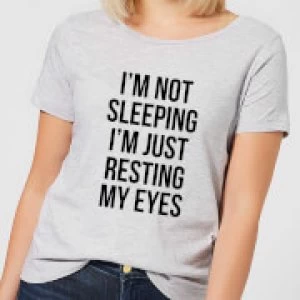 Im not Sleeping Im Resting my Eyes Womens T-Shirt - Grey - 3XL