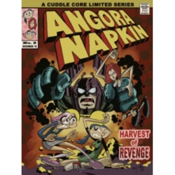 Angora Napkin Volume 2: Harvest of Revenge