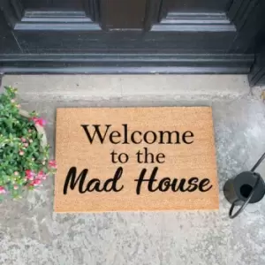 Artsy Doormats Welcome To The Mad House Doormat