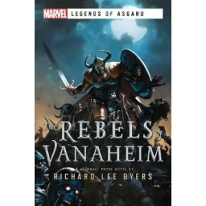The Rebels of Vanaheim: Legends of Asgard