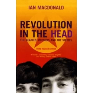 Revolution In The Head : The Beatles Records and the Sixties
