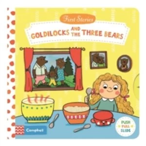 Goldilocks and the Three Bears (First Stories) Board book