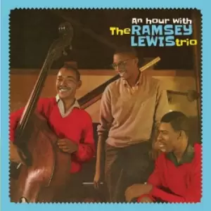 An Hour With the Ramsey Lewis Trio by Ramsey Lewis Trio CD Album