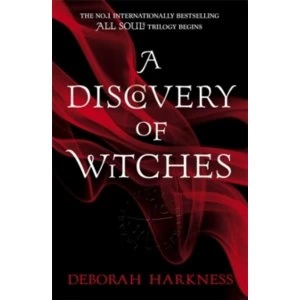 A Discovery of Witches : Soon to be a major TV series (All Souls 1)