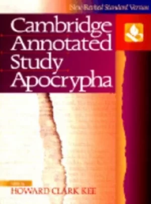 The Cambridge annotated study Apocrypha by Howard Clark Kee