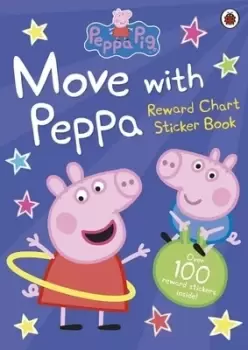 Peppa Pig Move with Peppa by Peppa Pig