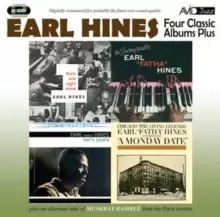 Four Classic Albums Plus: A Monday Date/Paris One Night Stand/Earl's Pearls/Incomparable...