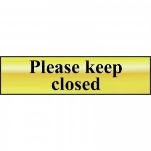 Scan Brass Effect Please Keep Closed Sign 200mm 50mm Standard