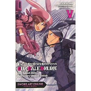 Sword Art Online Alternative Gun Gale Online, Vol. 5 (light novel) (Sword Art Online Alternative Gun Gale Online (Light...