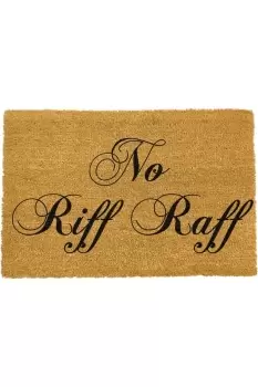 No Riff Raff Doormat - Regular 60x40cm
