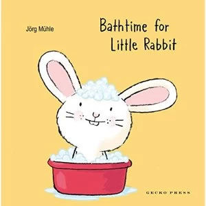Bathtime for Little Rabbit by Gecko Press (Board book, 2017)