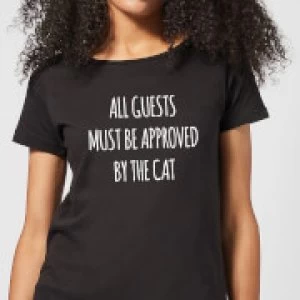 All Guests Must Be Approved By The Cat Womens T-Shirt - Black - 3XL