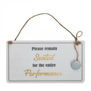 HESTIA Please Remain Seated Hanging Plaque