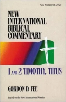 1 and 2 Timothy Titus by Gordon D Fee and W. Ward Gasque Book