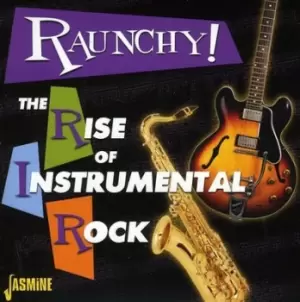 Raunchy Rise of instrumental rock by Various Artists CD Album