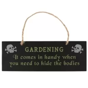 Gardening Comes In Handy Gothic Hanging Sign