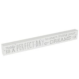 Love Life Today Is A Perfect Day Plaque