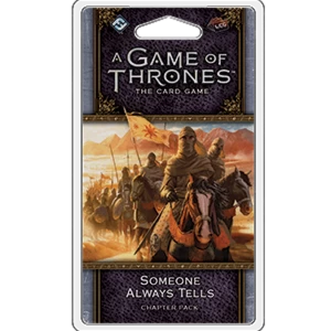 A Game of Thrones 2nd Edition LCG Someone Always Tells Chapter Pack
