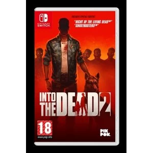 Into The Dead 2 Nintendo Switch Game