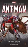 ant man natural enemy a novel of the marvel universe