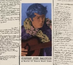 A World of Peace Must Come by Stephen John Kalinich Vinyl Album