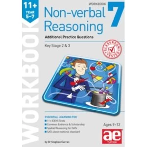 11+ Non-verbal Reasoning Year 5-7 Workbook 7 : Additional Practice Questions