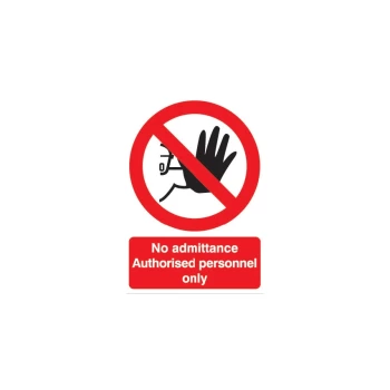 No Admittance Authorised Personnel Only Rigid PVC Sign - 210 X 297MM