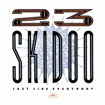 23 Skidoo - Just Like Everybody CD