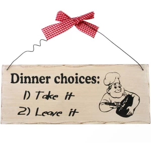 Dinner Choices Hanging Sign