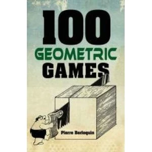 100 Geometric Games by Pierre Berloquin (Paperback, 2015)
