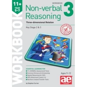11+ Non-Verbal Reasoning Year 5-7 Workbook 3 : Three-Dimensional Rotation