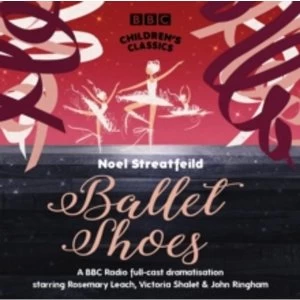 Ballet Shoes (BBC Childrens Classics) Audiobook