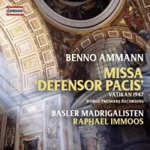 Benno Ammann Missa Defensor Pacis by Benno Ammann CD Album