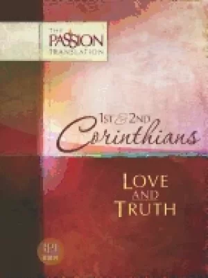 1 and 2 corinthians love and truth