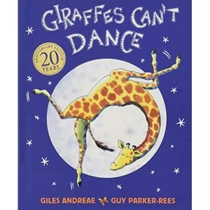 Giraffes Can't Dance Board Book Board book 2018