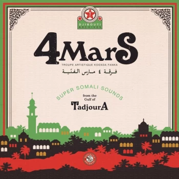 4 Mars - Super Somali Sounds from the Gulf of Tadjoura CD