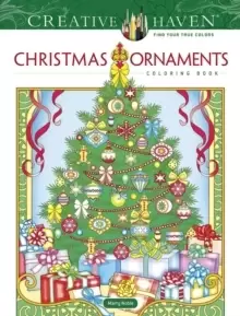 Creative Haven Christmas Ornaments Coloring Book