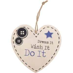 Dream It Hanging Heart Sign