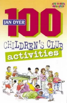 100 Childrens Club Activities Paperback