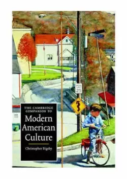 The Cambridge companion to modern American culture by Christopher Bigsby